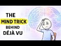 The Mind Trick behind Déjà Vu || @TheMindHacks1991 || Mind Tricks || Psychology Facts
