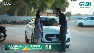 Laaj Episode 39 Promo | Tomorrow At 8:00 PM | Aiza Awan - Syed Jibran - Sachal Afzal | Green TV