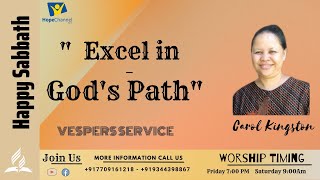 🔴Live | Vespers Service |Title :“ Excel in God's Path”| Speaker : Carol Kingston |June 16, 2023 |