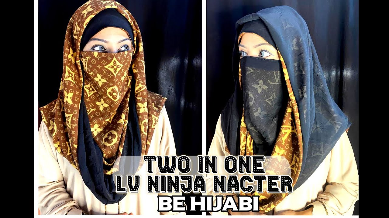 LV Ninja Nacter Hijab With Niqab Be Hijabi