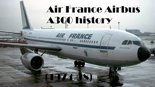 Fleet History - Air France Airbus A300 (1974-98)