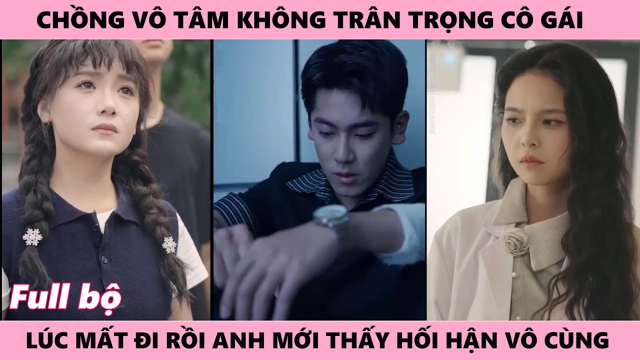 Cô Từng Là Ánh Sao Nhưng Anh Không Trân Trọng Lúc Mất Rồi Mới Hối Hận Vô Cùng