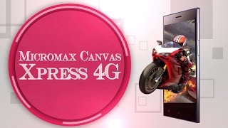 Micromax Canvas Xpress 4G Video Review screenshot 1