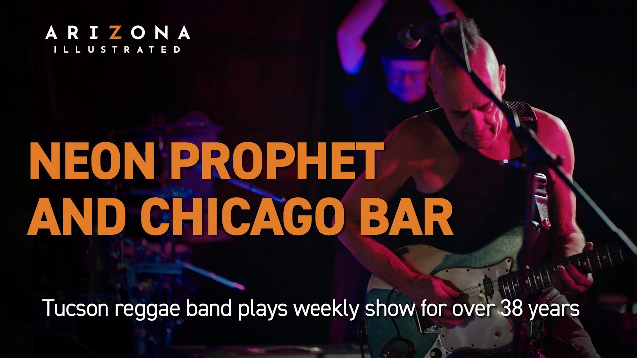 Neon Prophet and Chicago Bar: Tucson reggae band plays weekly show for over 38 years