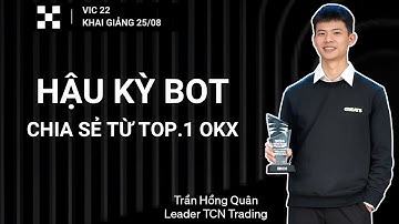 Bot DCA OKX Từ A-Z: Công Thức Top 1 OKXViệt Nam Đang Dùng - Phần 3
