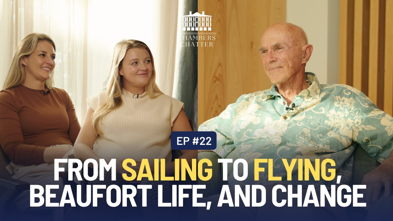 Chambers Chatter Ep. 22: Old Beaufort Stories, Sailing, Aviation, and Life in the Lowcountry