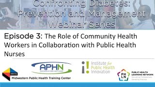 3 - The Role of Community Health Workers in Collaboration with Public Health Nurses
