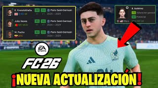 !Por Fin Nueva Actualización de Plantillas en FC 26: Update Selección Mexicana