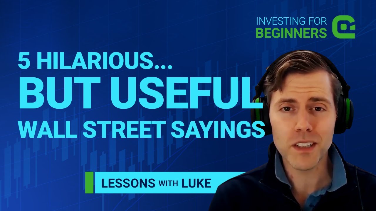 HOW TO SPEAK WALL STREET (LUKE DOWNEY'S WALL STREET LINGO GUIDE FOR BEGINNERS) | Lessons with Luke