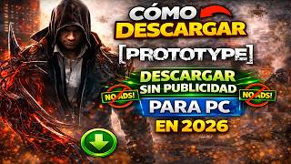 How to Download PROTOTYPE for PC Without Ads 2026