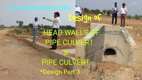 Pipe Culvert and Head Wall Design part 3 | Design of  Pipe Culvert | Head Walls | VV Naik | Svpso