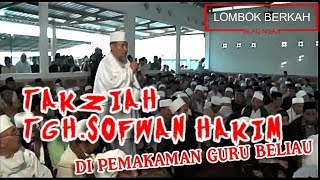 ABUNA TGH.SOFWAN HAKIM KEDIRI || MENGHADIRI PEMAKAMAN GURU BELIAU