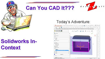 Solidworks   In context Assemblies