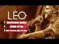 Léo - Suspicious minds/Stand by me/Have you ever seen the rain