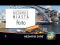 Niezwykly Swiat - Porto - 4K - Lektor PL - 46 min