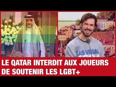 Le Qatar interdit aux joueurs de soutenir les LGBT+ !