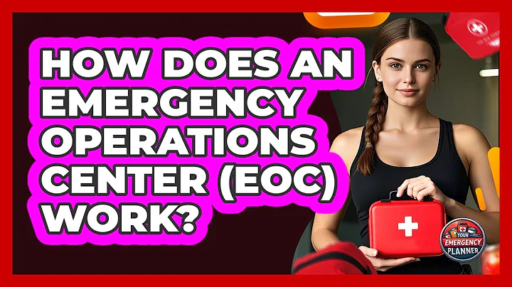 How Does An Emergency Operations Center (EOC) Work? - Your Emergency Planner