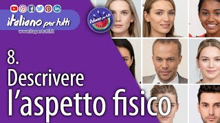 8. Descrivere Una Persona Aspetto Fisico