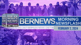 Bermuda Newsflash For Friday, February 2, 2024