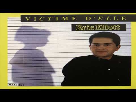 Eric Eliott — Eric Eliott Victime d'elle (Remix Club Break Basse) (1987) (CD Import)