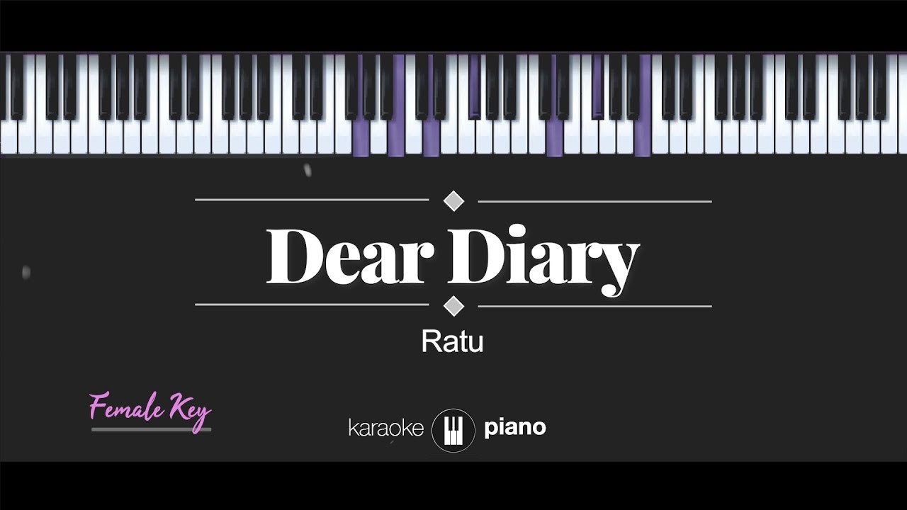 Dear Diary (FEMALE KEY) Ratu (KARAOKE PIANO) - YouTube