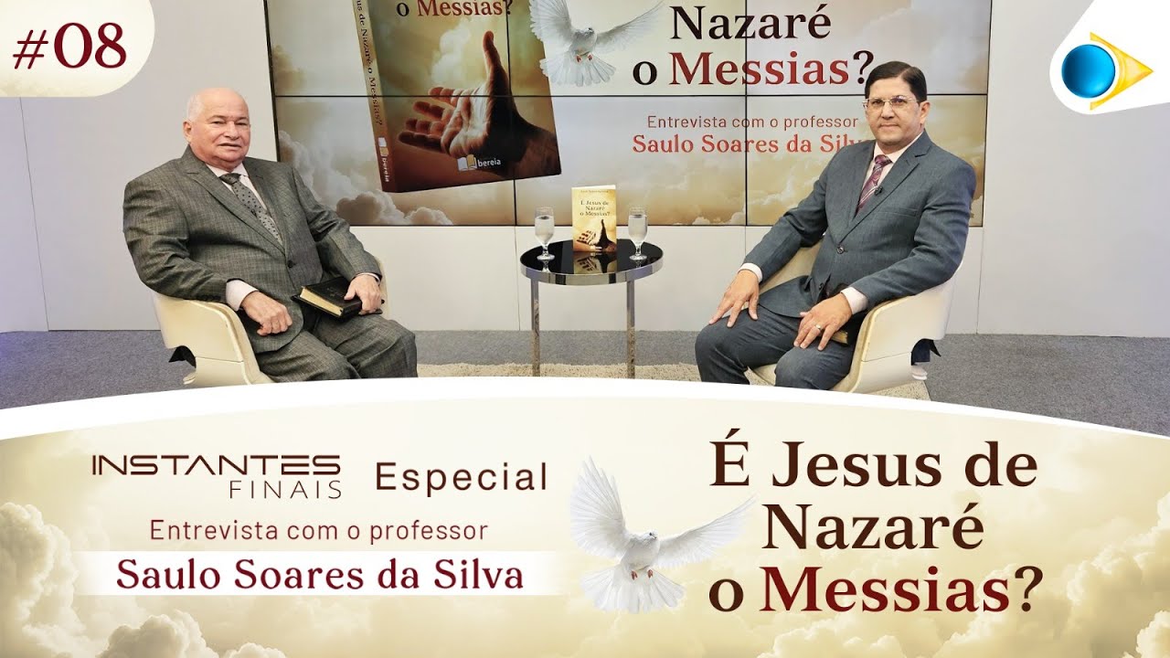 #08 É Jesus de Nazaré o Messias? | Instantes Finais