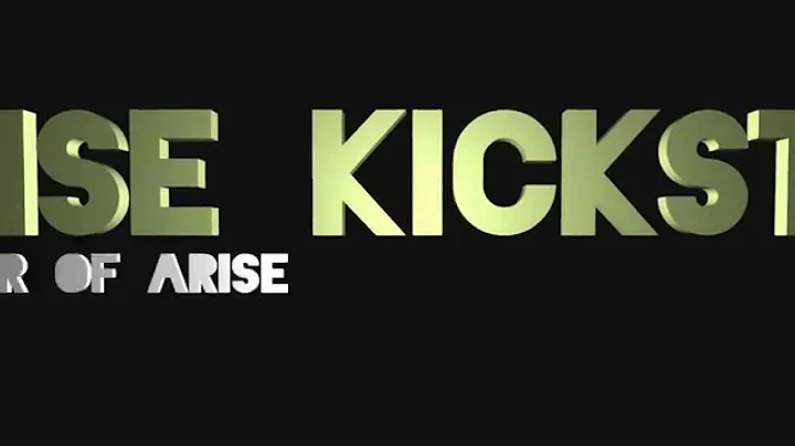 Arise KicKsTaR's intro