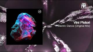 Vini Pistori - Electric Dance (Original Mix) [Renaissance Records]