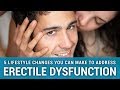 5 Lifestyle Changes You Can Make To Address Erectile Dysfunction