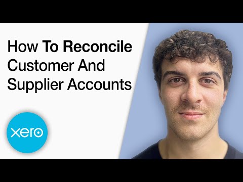 How to Reconcile Customer and Supplier Accounts in Xero [2025 Full Guide]