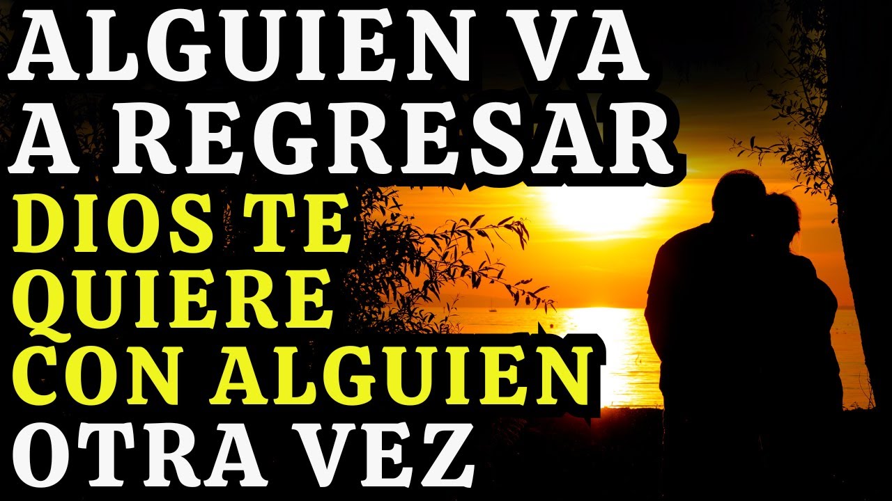 DIOS QUIERE QUE ESTÉN JUNTOS DE NUEVO... SI ESTO ESTÁ PASANDO.