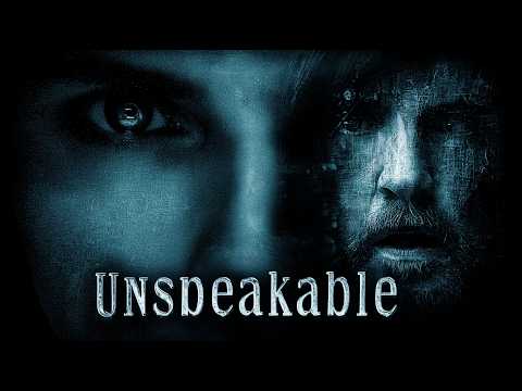 UNSPEAKABLE | Serial Killer Thriller | Full-Length Crime Film | Watch Now 💣