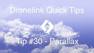 Dronelink Quick Tip #30 - Parallax