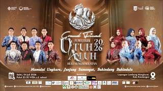 🏆 GRAND FINAL PEMILIHAN UTUH ALUH HULU SUNGAI SELATAN 2026 | LIVE
