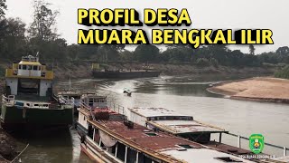 Profile Of Muara Bengkal Ilir Village Muara Bengkal District East Kutai Regency East Kalimanta