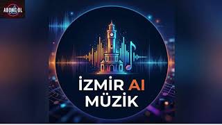 Dağların Ardında - İzmir Ai Müzik
