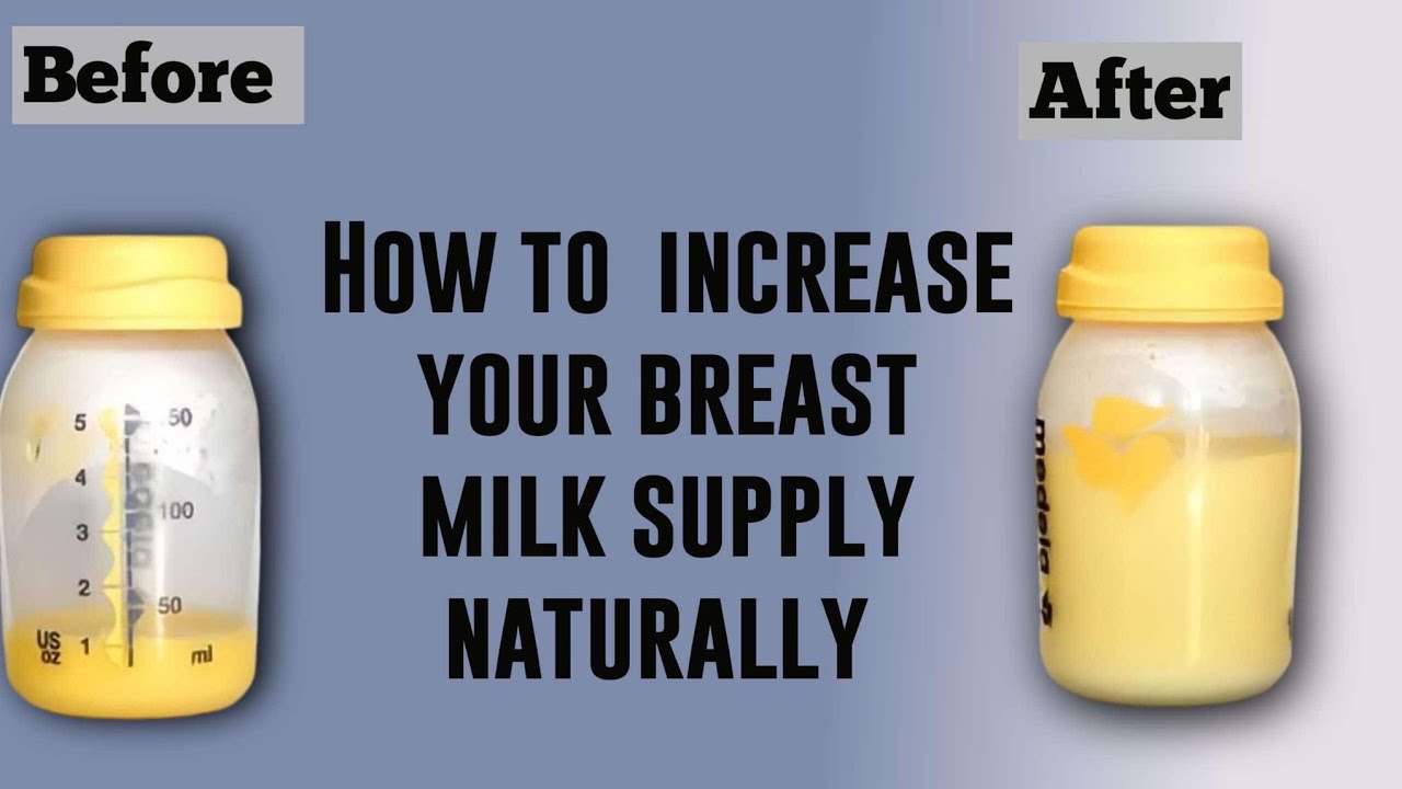 How To Increase Your Breast Milk Supply: Foods | Natural methods. - YouTube