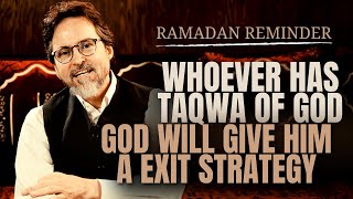 T A Q W A | God Consciousness | Ramadan Reminder | Hamza Yusuf