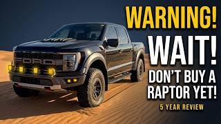 Don't Buy A Raptor Until You Watch This (5 Year Review)