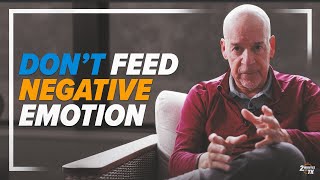 Dont Feed Negative Emotions 2 Minutes With Tk