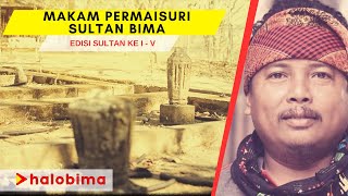 Makam Permaisuri Para Sultan Bima | Sejarah Bima