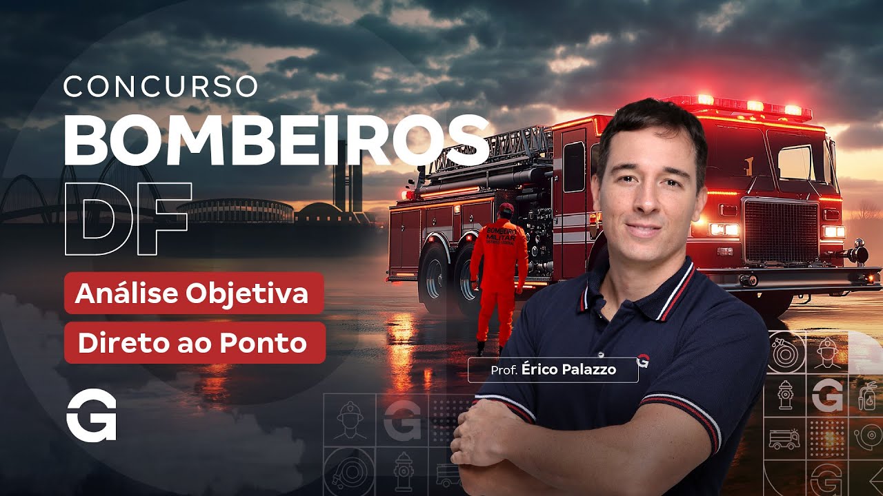 Concurso Bombeiros DF: Análise Objetiva - Direto ao Ponto com Érico Palazzo