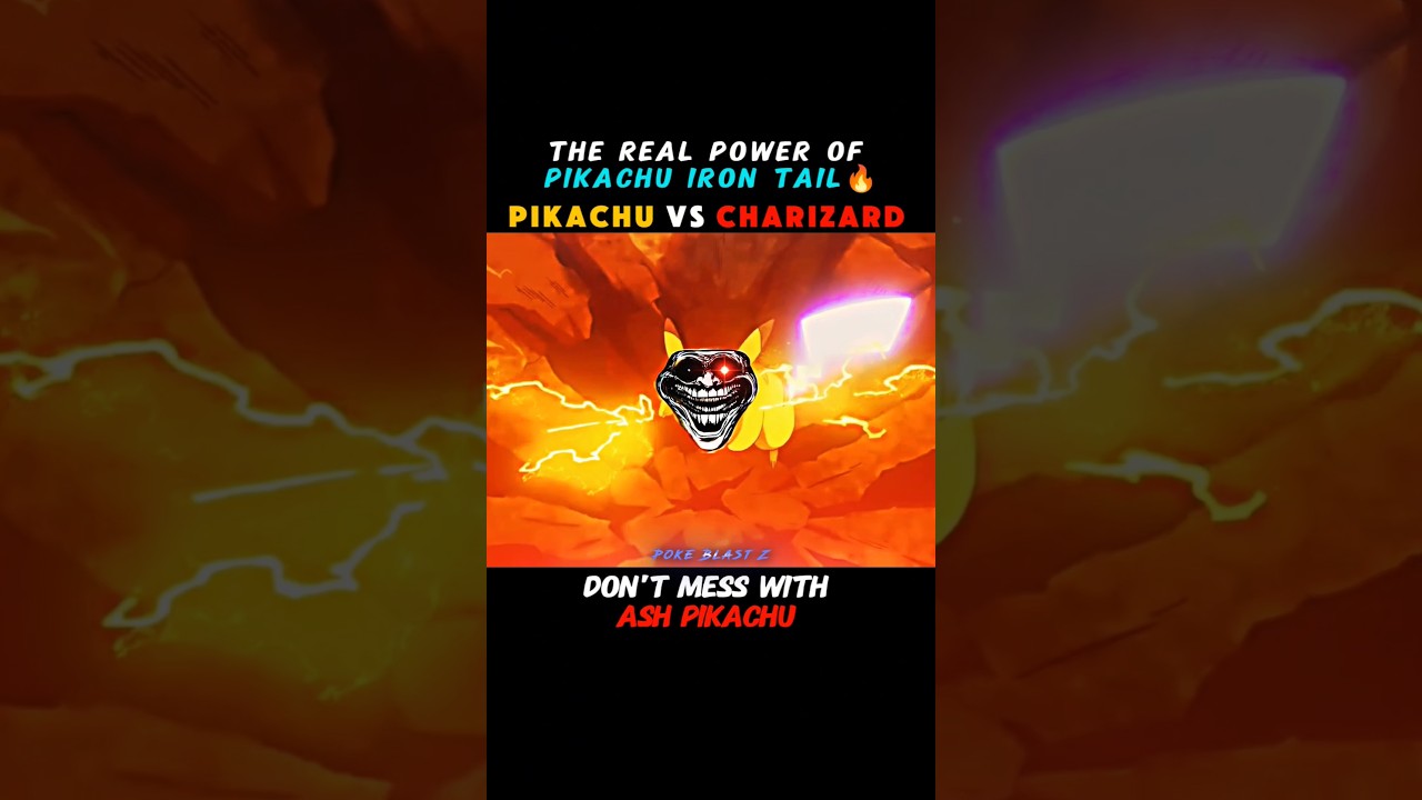 PIKACHU VS CHARIZARD || REAL POWER OF PIKACHU IRON TAIL 🔥