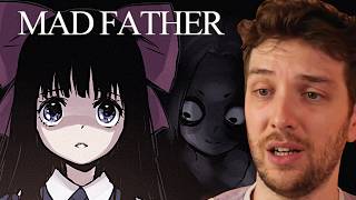 Playing Mad Father...