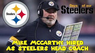Mike McCarthy Hired As Steelers Head Coach: UrinatingTree’s Mental Breakdown 