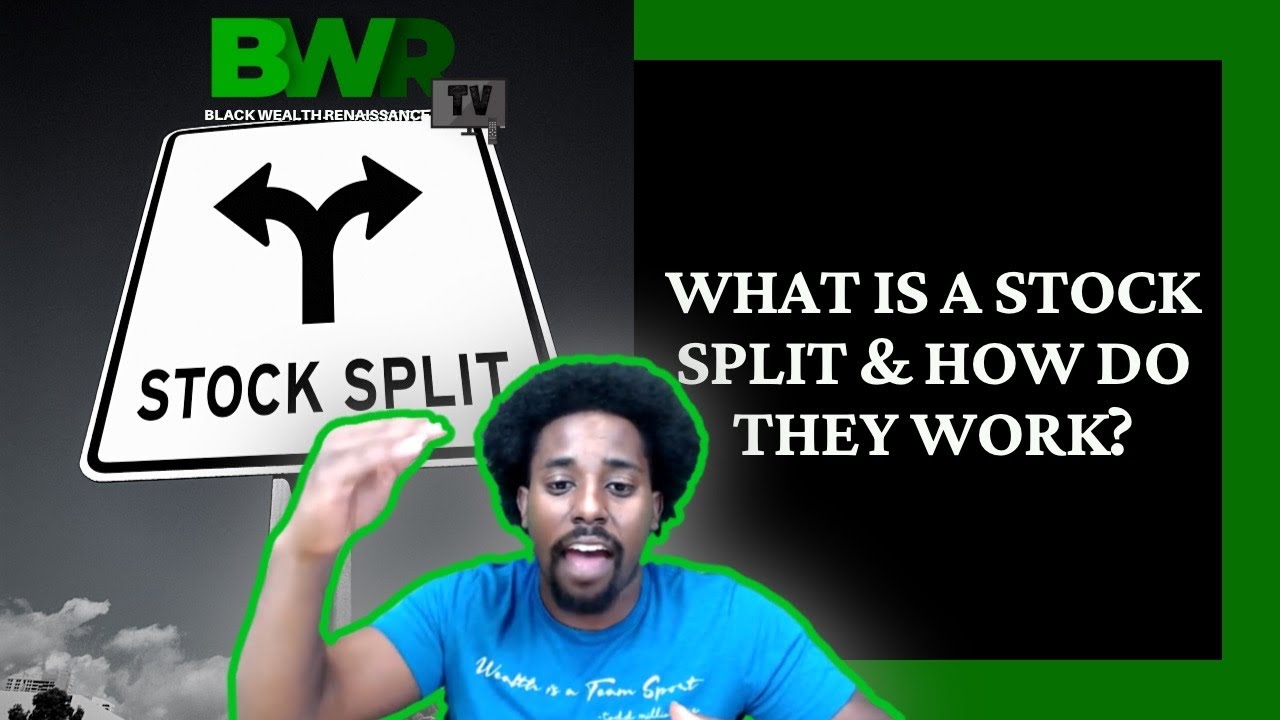 What Is A Stock Split? How Does It Work?