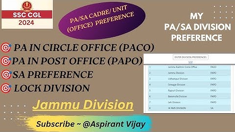 🎯 My PA/SA Cadre/Unit Preference form, PA/SA Division Preference Form ! SSC CGL 2024 @Aspirantvijay