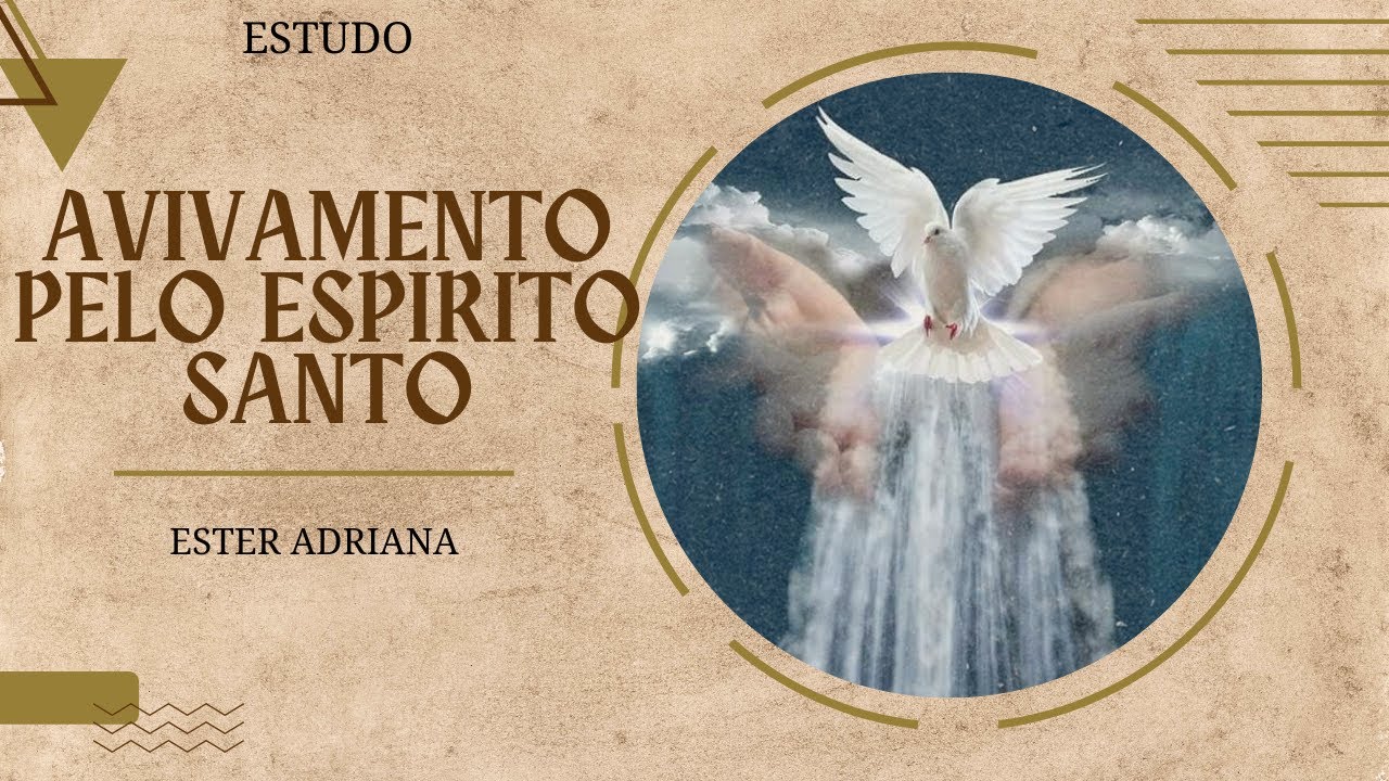 ESTUDO SOBRE O AVIVAMENTO PELO FRUTO DO ESPIRITO - YouTube