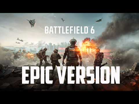 Battlefield 6 - Main Theme | EPIC VERSION