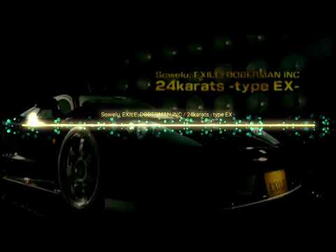 Sowelu. EXILE, DOBERMAN INC / 24karats - type EX - (重低音強化)
